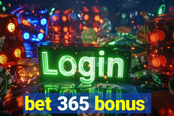 bet 365 bonus